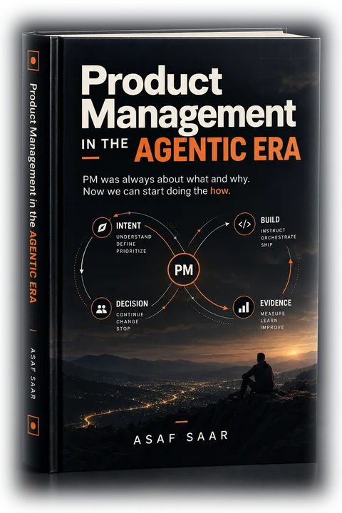 Cover of Product Management in the Agentic Era by Asaf Saar.